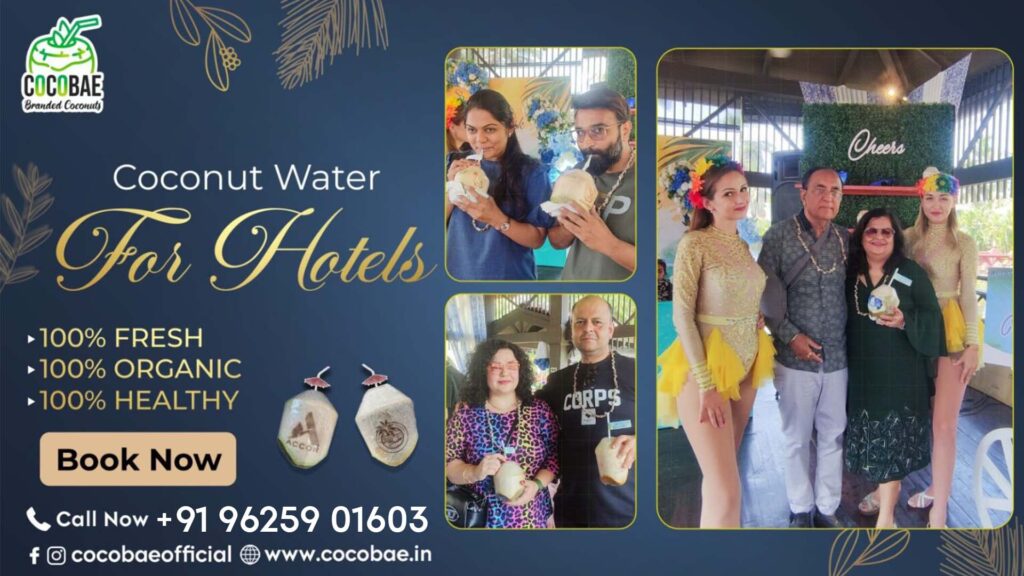 Coconut water for hotels
