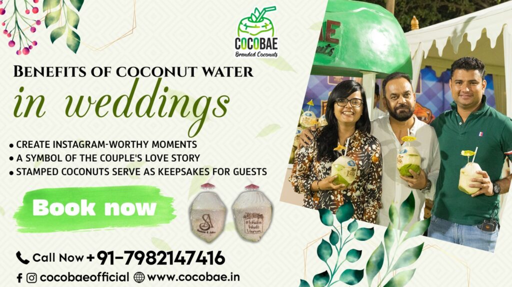 Benefits of Coconut Water In Weddings
